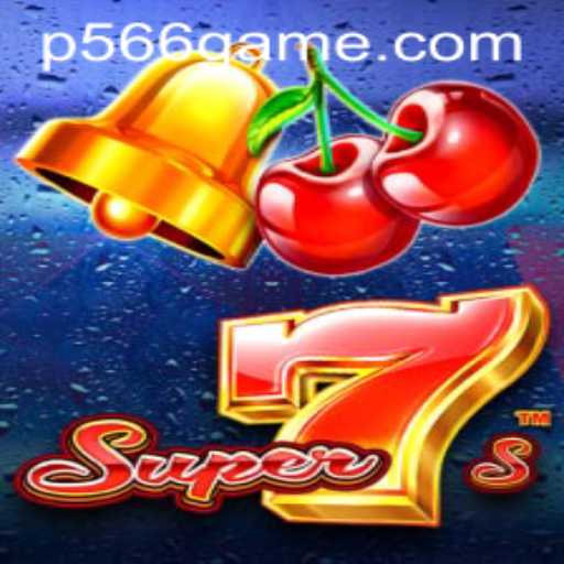 Super7s: Unveiling the Exciting World of Gaming with P566